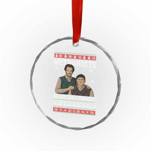 Ugly Christmas Movie Crystal Glass Ornament Funny Wet Bandits Home Xmas Alone TS10 Print Your Wear