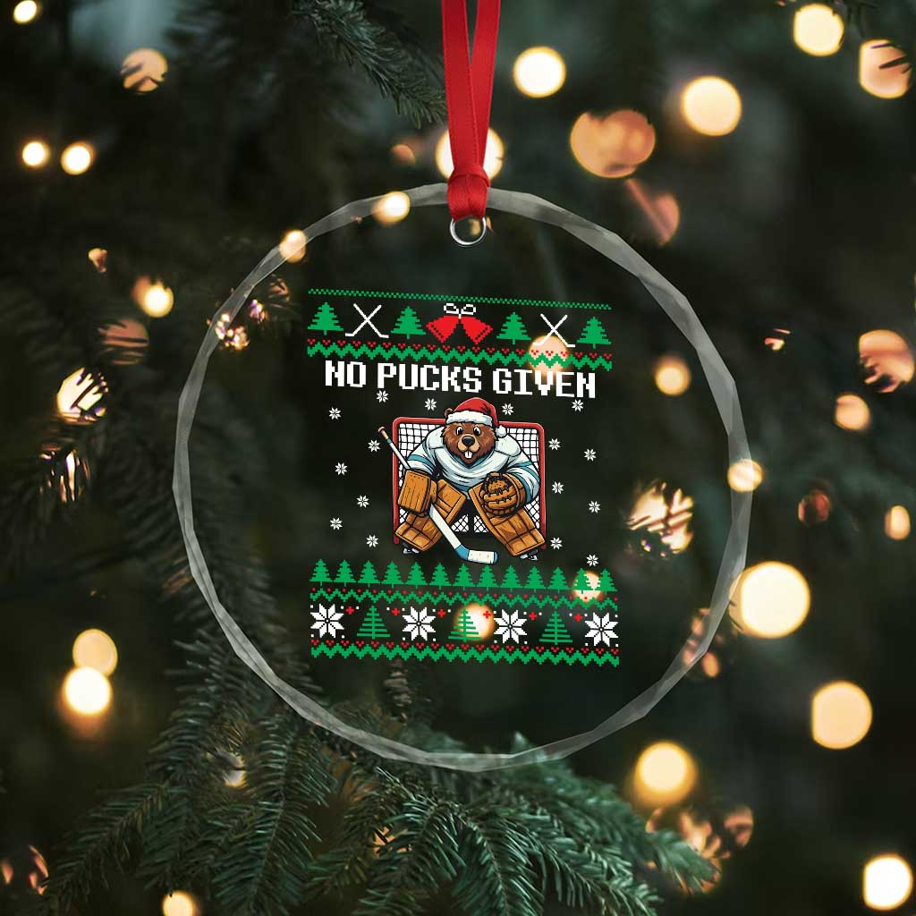 Ugly Christmas Sweater Beaver Ice Hockey Goalie Crystal Glass Ornament No Pucks Given TS12 Print Your Wear