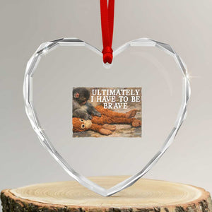 Ultimate I Have To Be Brave Punch The Monkey Heart Crystal Glass Ornament Cute Baby Monkey Hugging Plush TS11 Transparent Glass 3'' Heart Print Your Wear