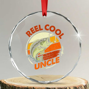 Uncle Fishing Crystal Glass Ornament Reel Cool Uncle Funny Fathers Day Fisherman TS10 Transparent Glass 3'' Circle Print Your Wear