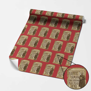 Underground Railroad Hero Harriet Tubman Wrapping Paper Roll Feminist History Gift TS12 Red Print Your Wear