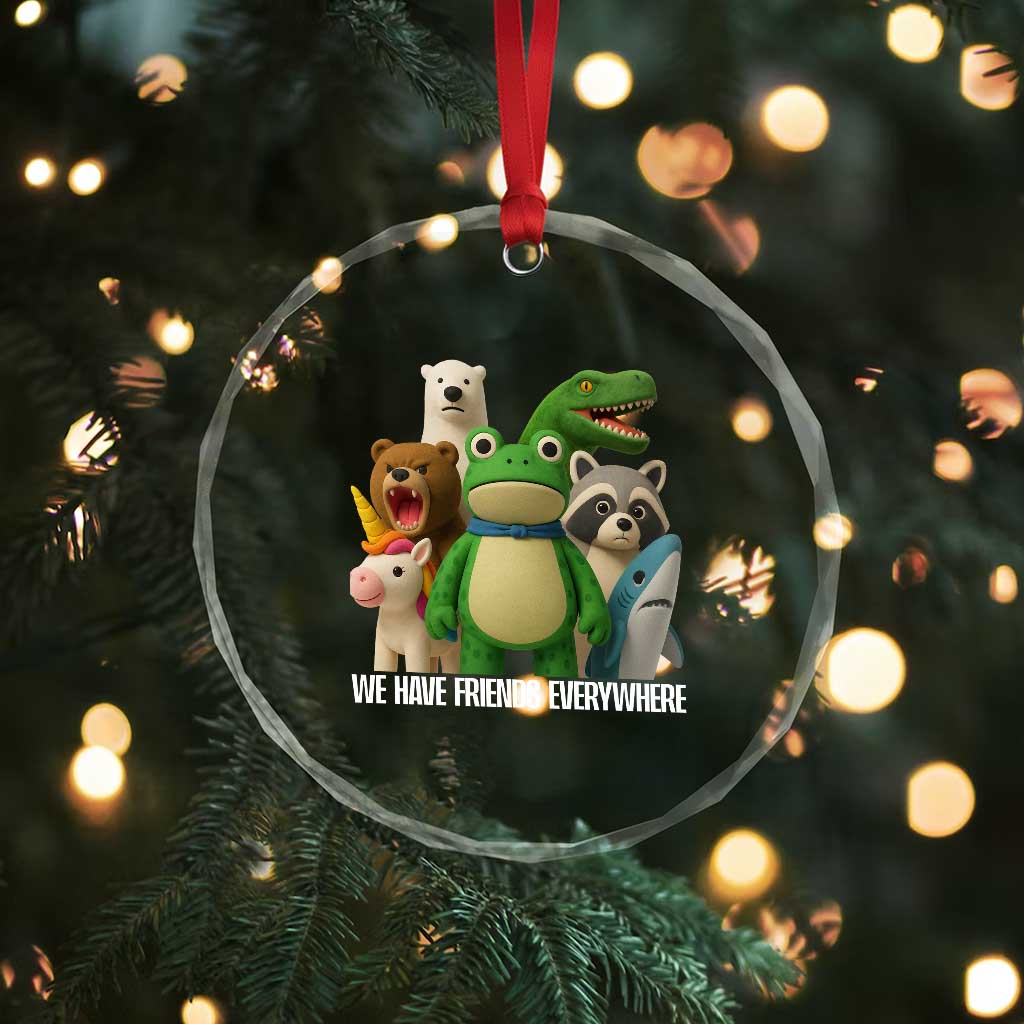 United Mascots Protest Crystal Glass Ornament We Have Friends Everywhere TS02 Print Your Wear