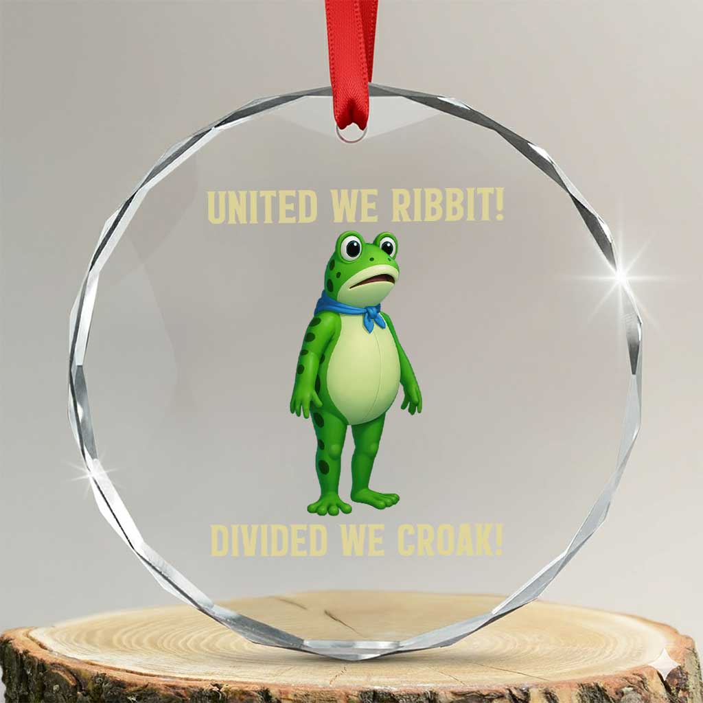 United We Ribbit Frog Protest Crystal Glass Ornament Divided We Croak Free Portland Resist 2025 TS02 Transparent Glass 3'' Circle Print Your Wear