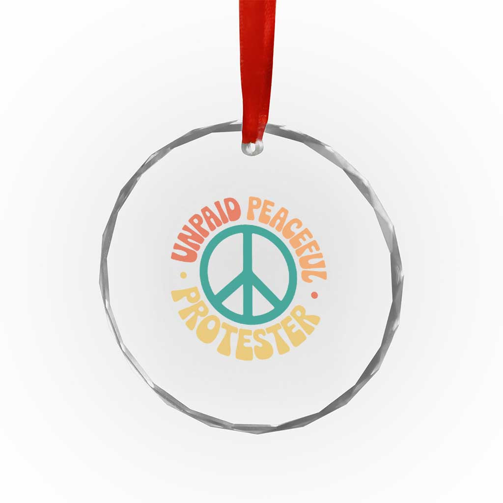 Unpaid Peaceful Protester Crystal Glass Ornament Social Justice Floral Peace Sign TS11 Print Your Wear