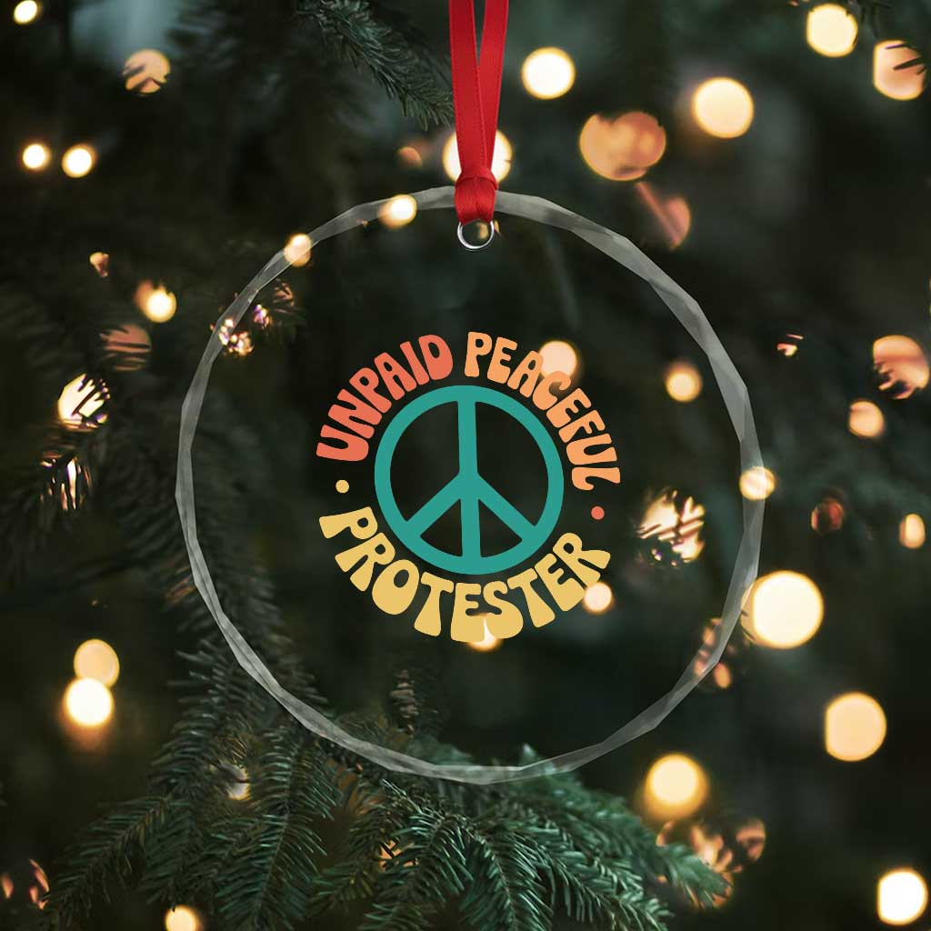 Unpaid Peaceful Protester Crystal Glass Ornament Social Justice Floral Peace Sign TS11 Print Your Wear