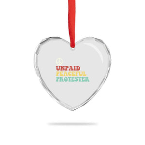 Unpaid Peaceful Protester Heart Crystal Glass Ornament Political Resistance Movement TS14 Print Your Wear