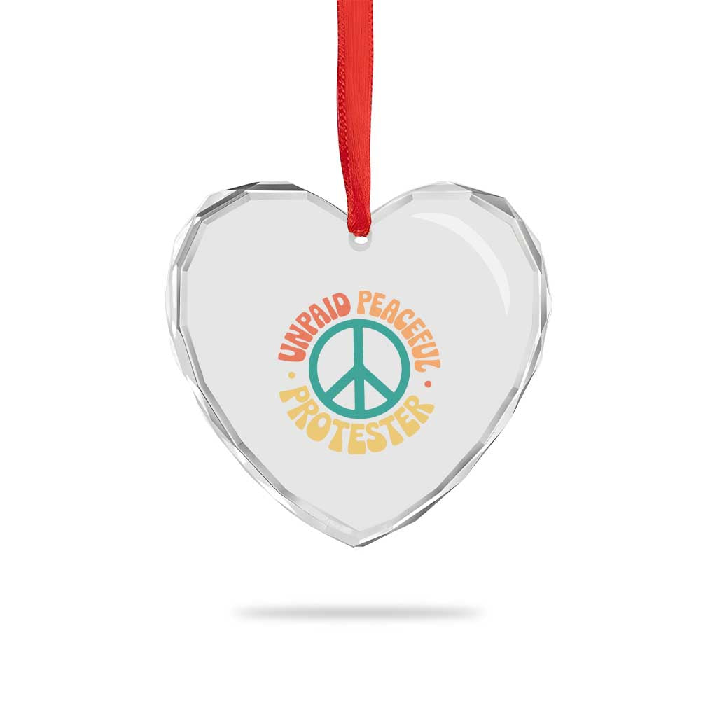 Unpaid Peaceful Protester Heart Crystal Glass Ornament Social Justice Floral Peace Sign TS11 Print Your Wear