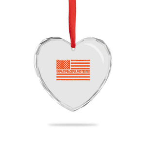 Unpaid Peaceful Protester Orange Distressed American Flag Heart Crystal Glass Ornament Satirical Political Graphic TS02 Print Your Wear