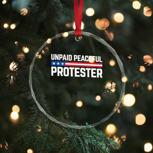 Unpaid Peaceful Protester Patriotic Stripe Crystal Glass Ornament American Flag Activist TS02 Print Your Wear