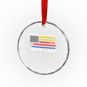 US Flag Car Racing Crystal Glass Ornament If You Aint First Youre Last Checkered Flag TS10 Print Your Wear