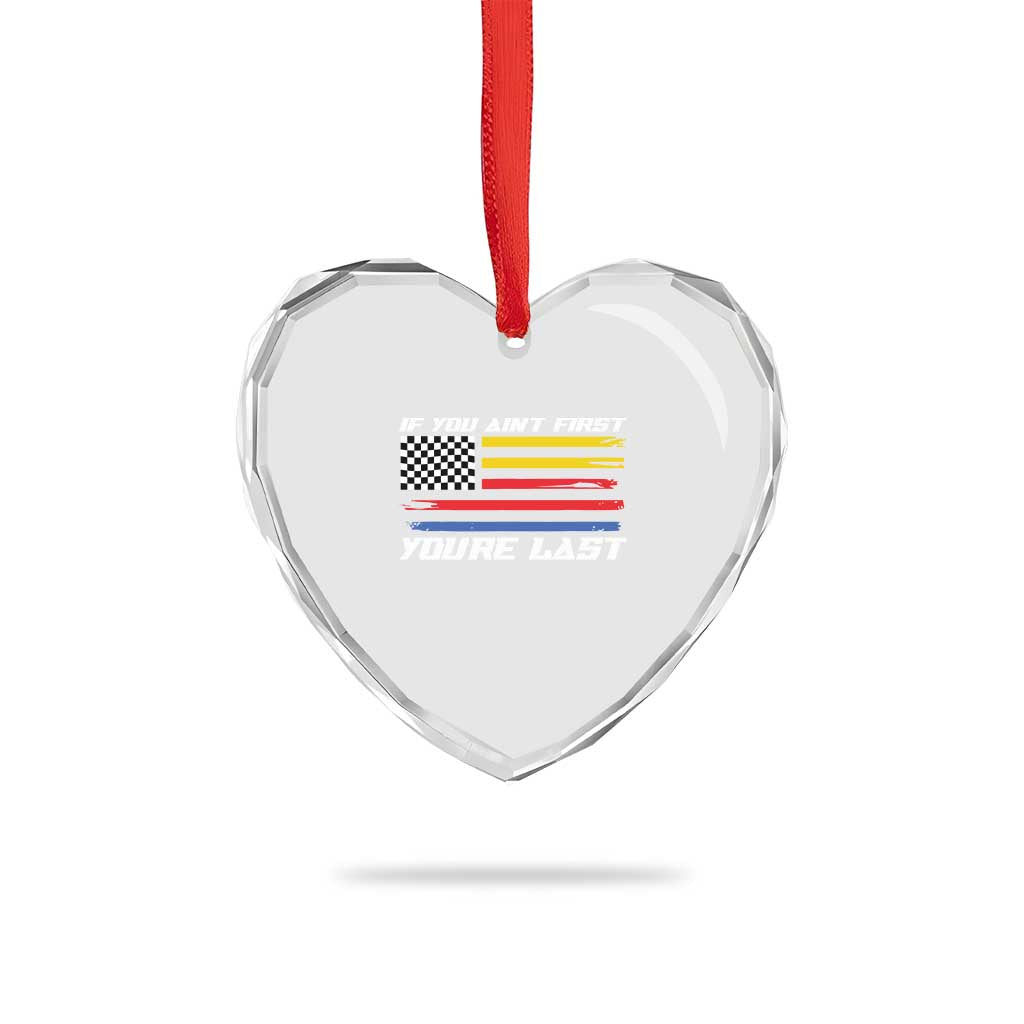 US Flag Car Racing Heart Crystal Glass Ornament If You Aint First Youre Last Checkered Flag TS10 Print Your Wear