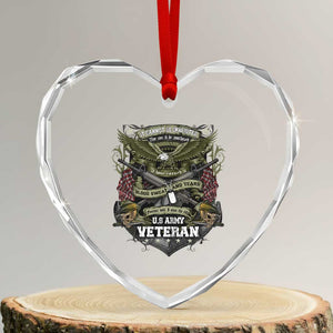 US Military Army Veteran Heart Crystal Glass Ornament It Cannot Be Inherited Nor Can It Be Purchased I Have Earned It TS11 Transparent Glass 3'' Heart Print Your Wear