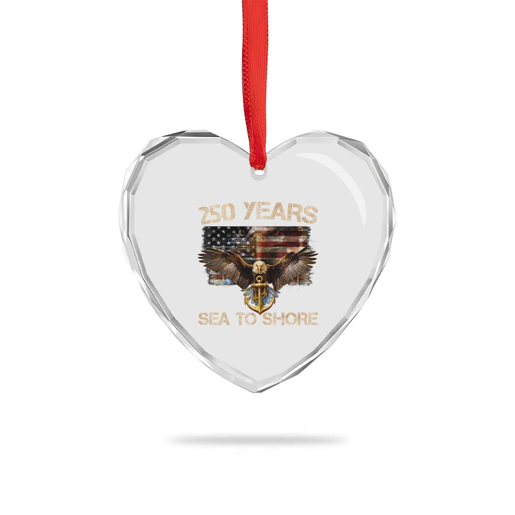 US Navy Military 250th Anniversary Heart Crystal Glass Ornament 250 Years Sea To Shore Bald Eagle TS11 Print Your Wear