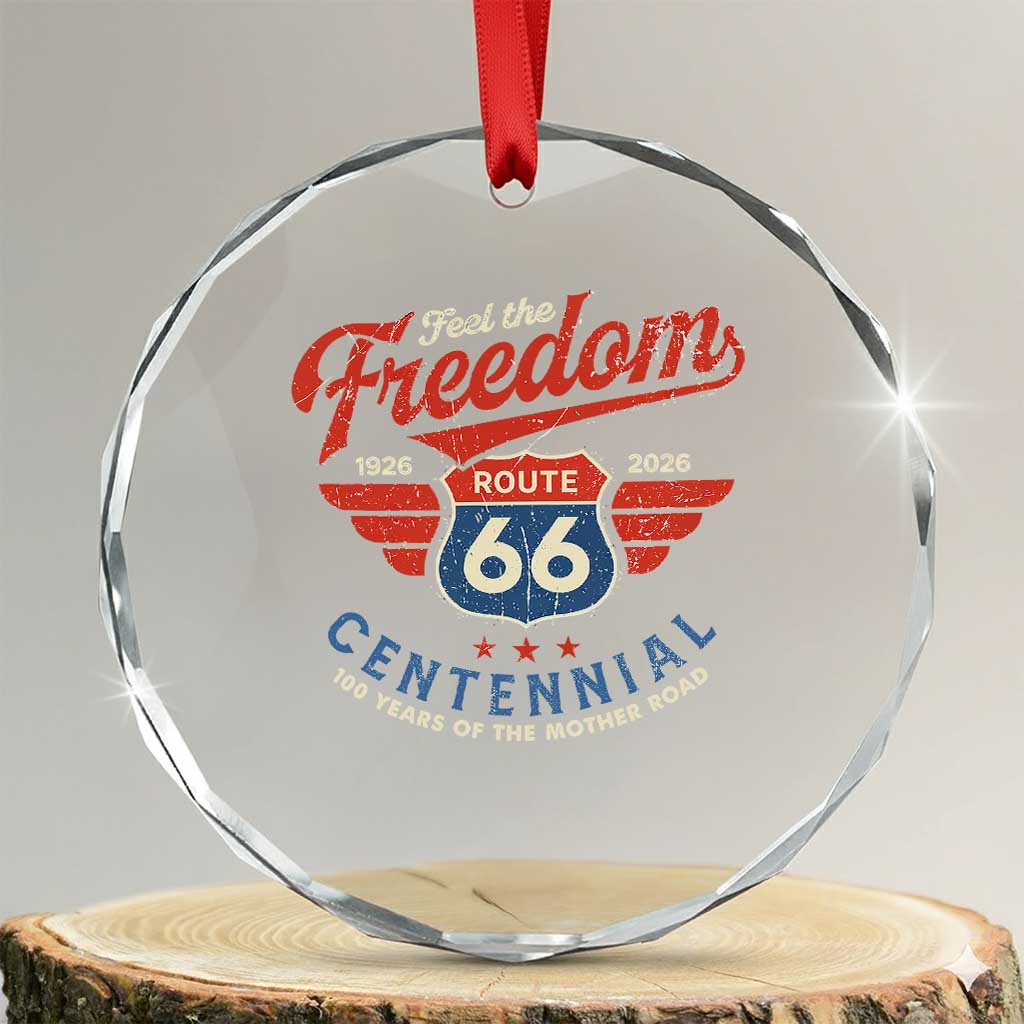 US Route Highway 66 Centennial Crystal Glass Ornament Feel The Freedom 100 Years Of The Mother Road TS11 Transparent Glass 3'' Circle Print Your Wear