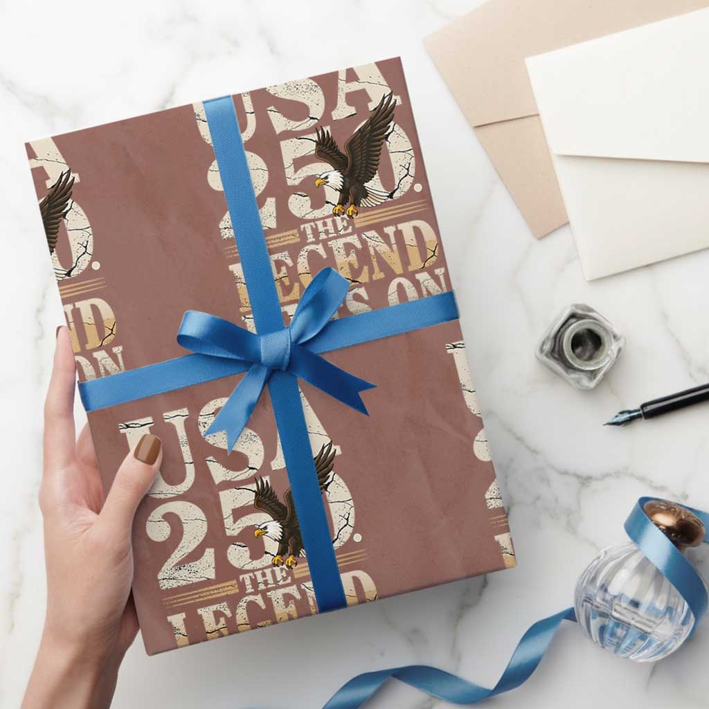 USA 250 The Legend Lives On Wrapping Paper Roll Patriotic Eagle for Semiquincentennial 2026 TS02 Mocha Print Your Wear