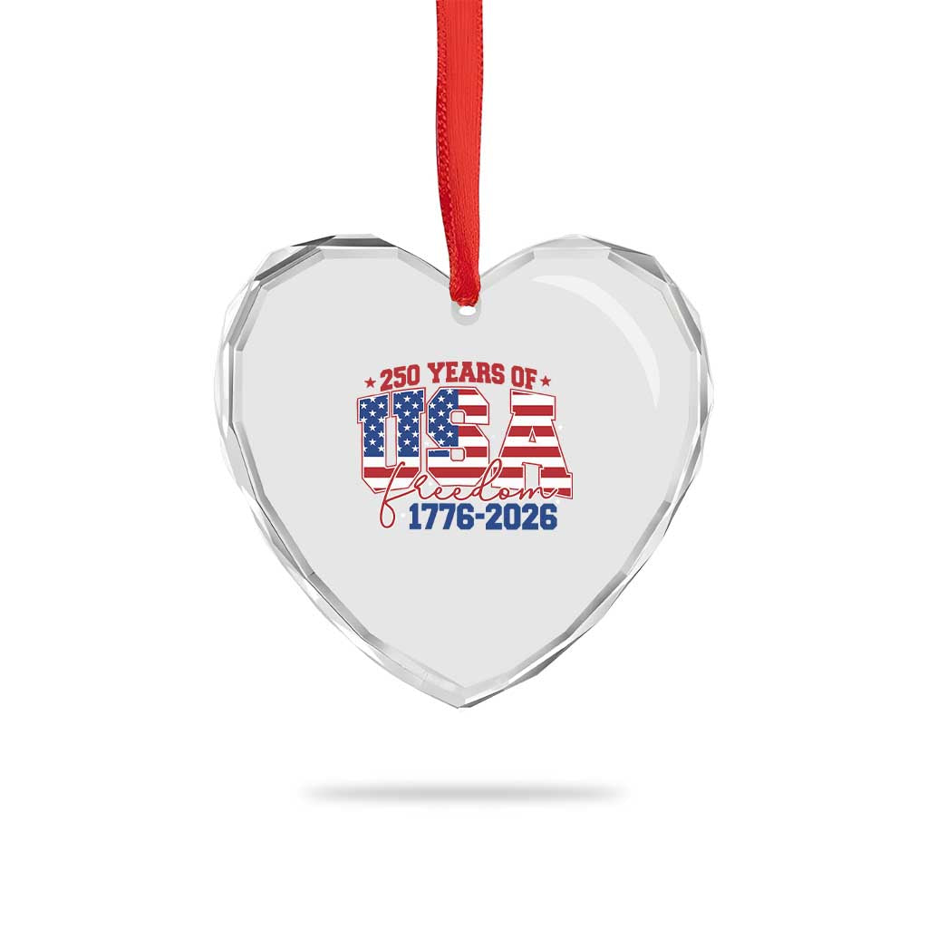 USA 250 Years Of Freedom Heart Crystal Glass Ornament USA Independence 250th Anniversary 1776 2026 Patriotic Flag TS10 Print Your Wear