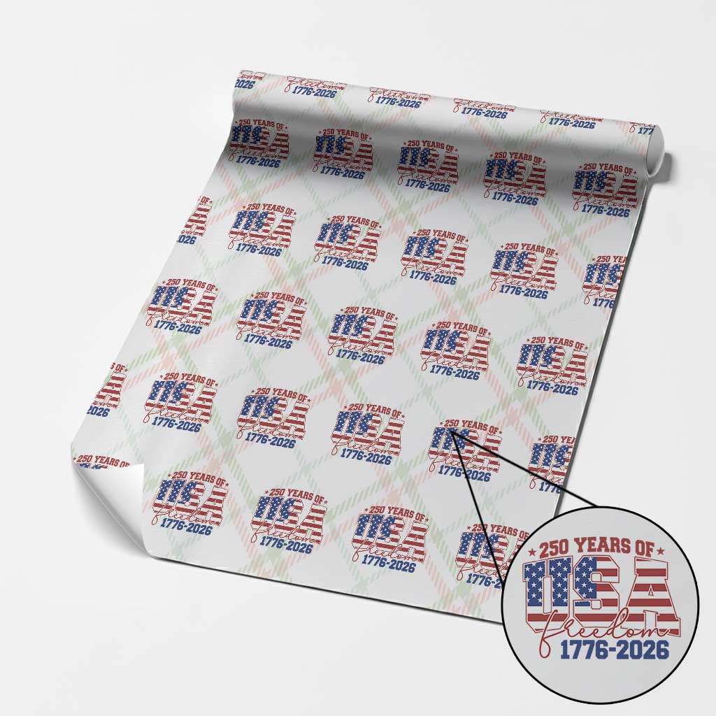 USA 250 Years Of Freedom Wrapping Paper Roll USA Independence 250th Anniversary 1776 2026 Patriotic Flag TS10 Christmas Plaid Print Your Wear