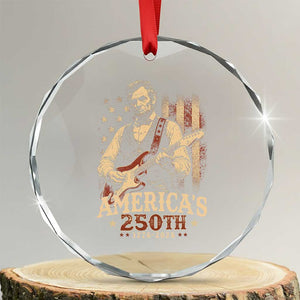 USA 250th 1776 to 2026 Rock Star Abraham Lincoln Crystal Glass Ornament Vintage Electric Guitar Player Patriotic Us Flag Semiquincentennial