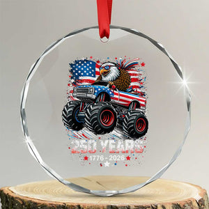 USA 250th Anniversary 250 Years 1776 2026 Monster Truck Eagle Crystal Glass Ornament TS11 Transparent Glass 3'' Circle Print Your Wear
