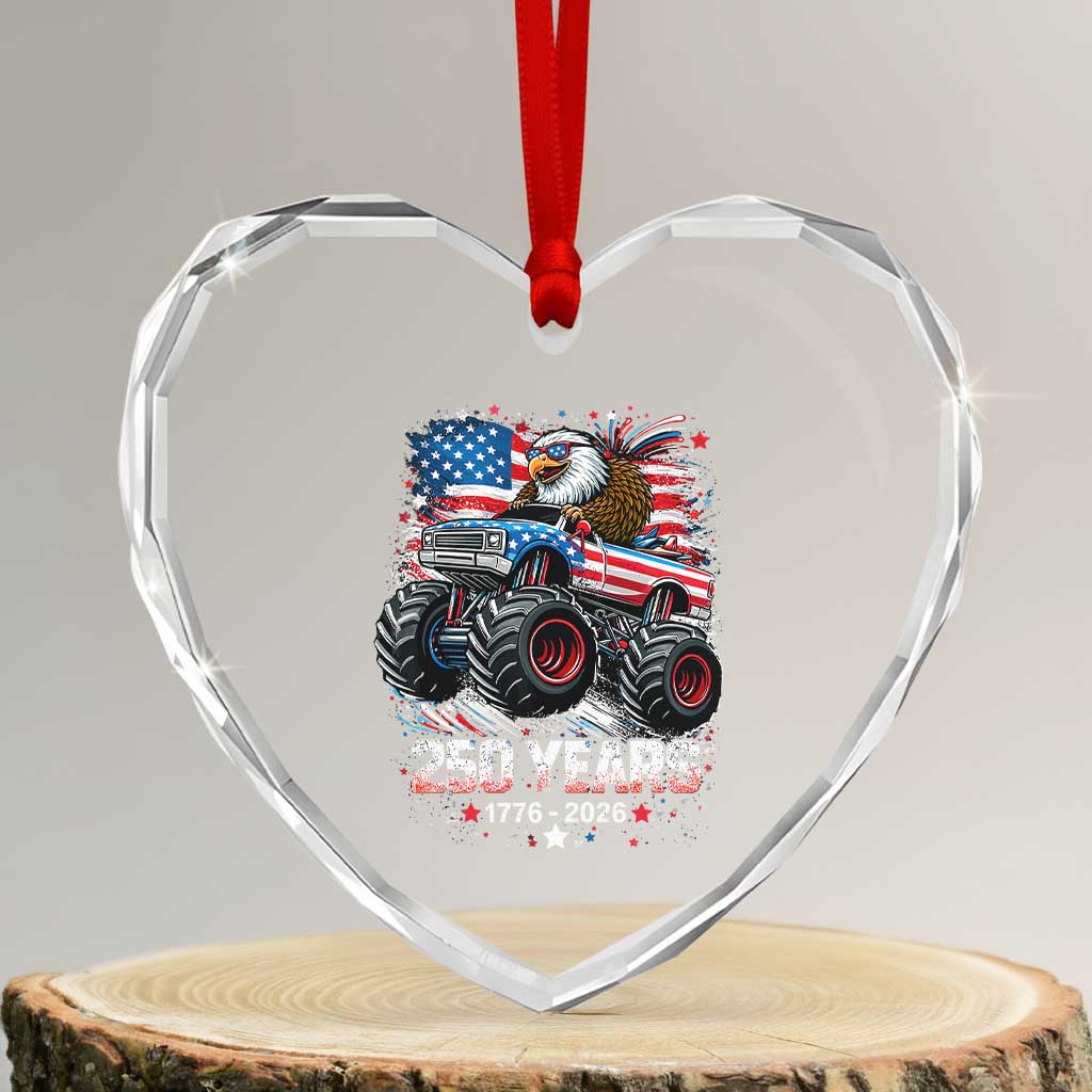 USA 250th Anniversary 250 Years 1776 2026 Monster Truck Eagle Heart Crystal Glass Ornament TS11 Transparent Glass 3'' Heart Print Your Wear