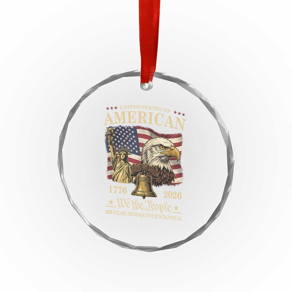 USA 250th Anniversary Crystal Glass Ornament America 1776-2026 Patriotic Eagle Liberty Bell TS14 Print Your Wear