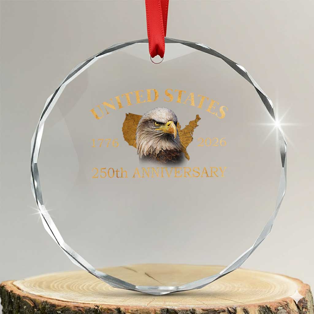 USA 250th Anniversary Crystal Glass Ornament American Map Patriotic 1776-2026 America 250 TS10 Transparent Glass 3'' Circle Print Your Wear