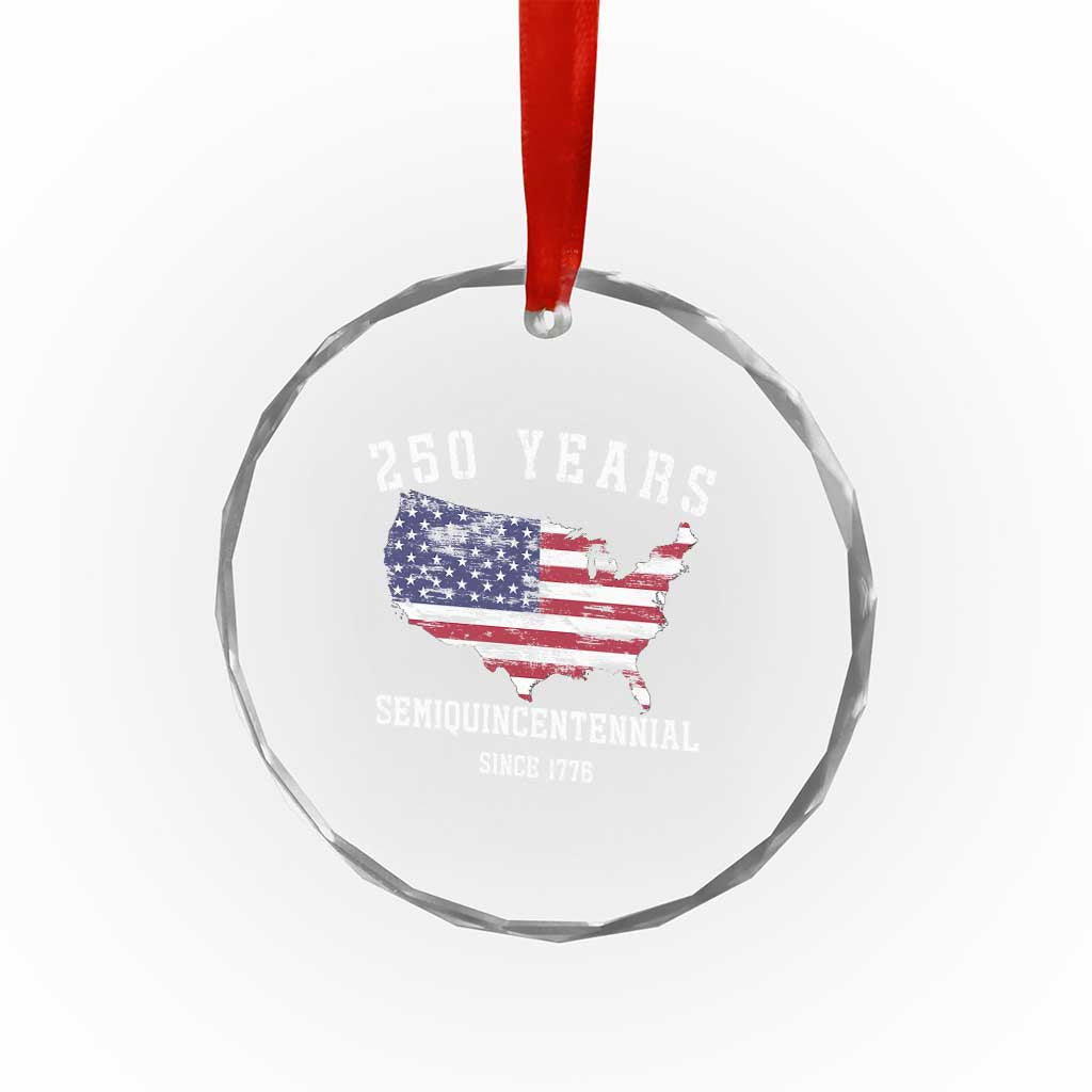 USA 250th Anniversary Crystal Glass Ornament United States Semiquincentennial 1776 2026 Patriotic Independence Day TS10 Print Your Wear