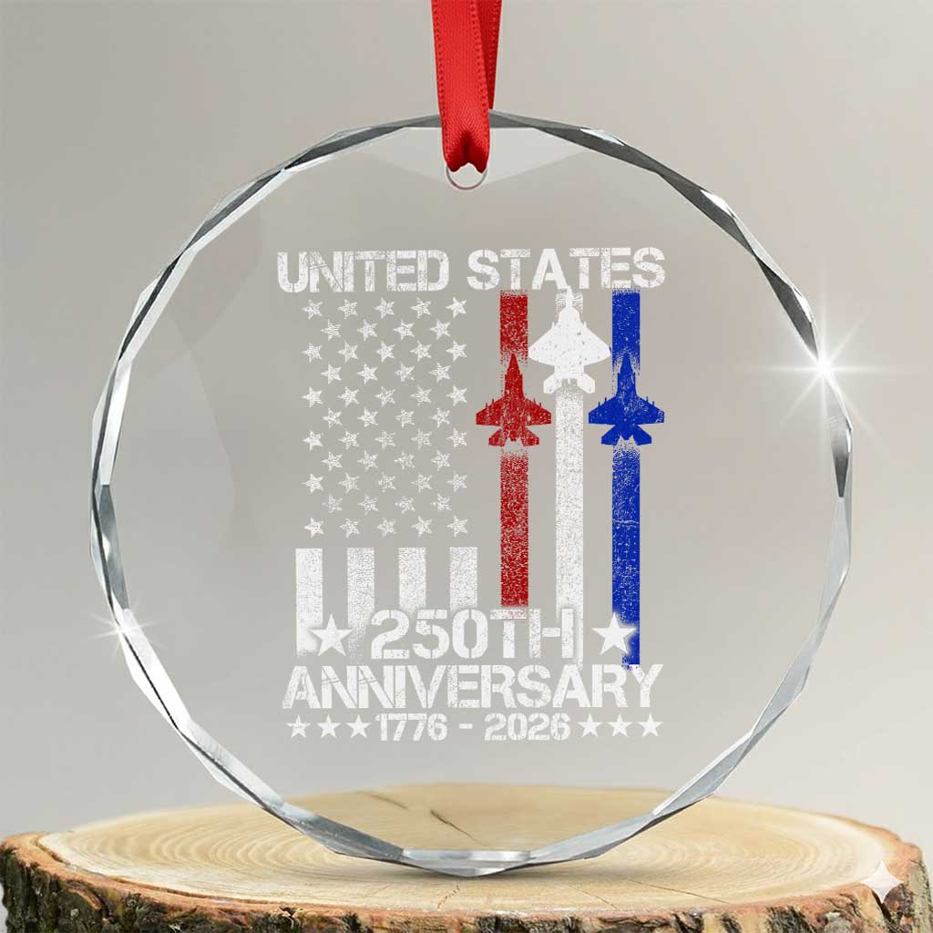 USA 250th Anniversary Crystal Glass Ornament Vintage American Flag Jets Semiquincentennial TS11 Transparent Glass 3'' Circle Print Your Wear