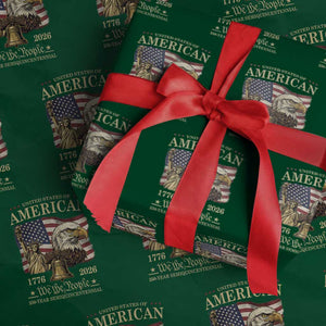 USA 250th Anniversary Wrapping Paper Roll America 1776-2026 Patriotic Eagle Liberty Bell TS14 Green Print Your Wear