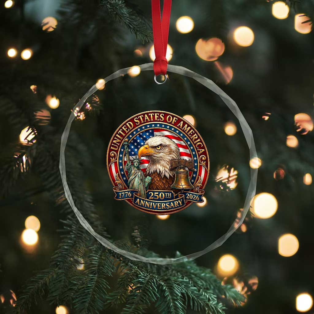 USA 250th Anniversary Emblem 1776 2026 Crystal Glass Ornament Patriotic Seal with Bald Eagle Liberty Bell Statue of Liberty TS02 Print Your Wear