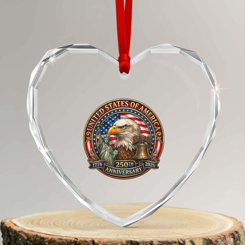 USA 250th Anniversary Emblem 1776 2026 Heart Crystal Glass Ornament Patriotic Seal with Bald Eagle Liberty Bell Statue of Liberty TS02 Transparent Glass 3'' Heart Print Your Wear