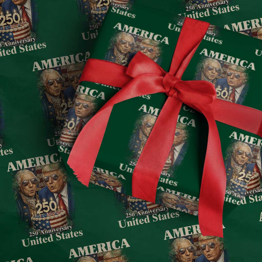 USA 250th Anniversary George Washington and Trump Birthday Cake Wrapping Paper Roll 250 Years 1776 2026 Patriotic Celebration TS02 Green Print Your Wear