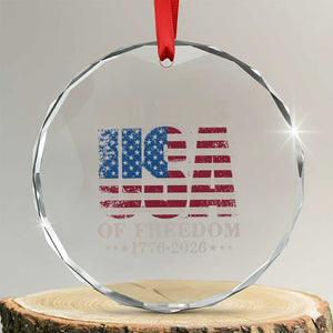 USA Flag 250 Years of Freedom Crystal Glass Ornament Vintage Patriotic 1776 to 2026 Semiquincentennial TS02 Transparent Glass 3'' Circle Print Your Wear