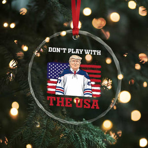 USA Flag Hockey Trump Crystal Glass Ornament Don't Play With The USA - Print Your Wear