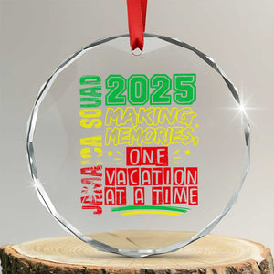 Vacation Jamaica 2025 Crystal Glass Ornament Matching Family Jamaica Squad TS10 Transparent Glass 3'' Circle Print Your Wear
