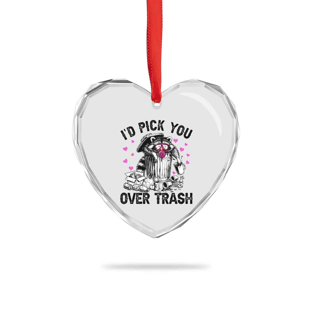 Valentine Racoon Trash Panda Heart Crystal Glass Ornament I Would Pick You Over Trash TS14 Print Your Wear