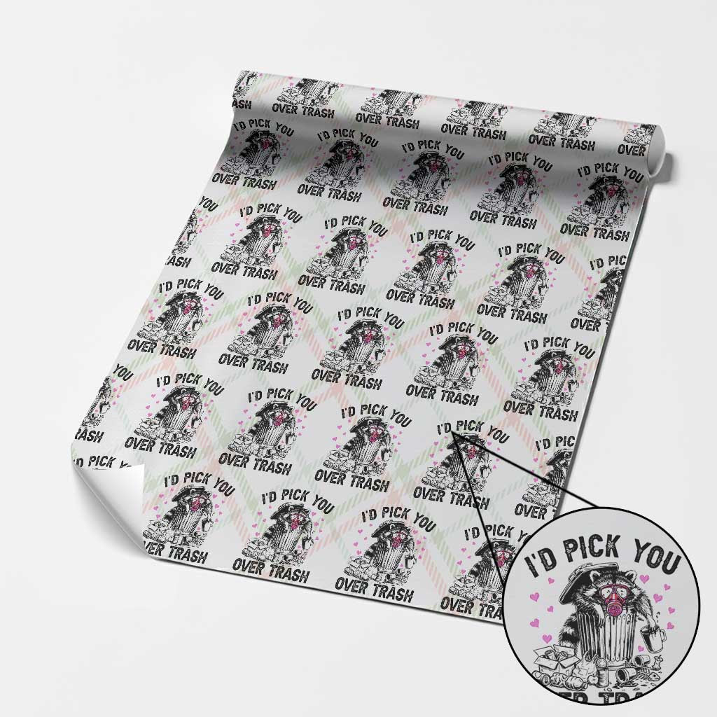 Valentine Racoon Trash Panda Wrapping Paper Roll I Would Pick You Over Trash TS14 Christmas Plaid Print Your Wear