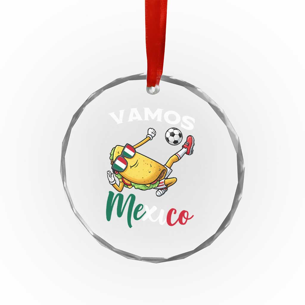 Vamos Mexico Taco Playing Soccer Crystal Glass Ornament Mexican Fan Gift TS12 Print Your Wear