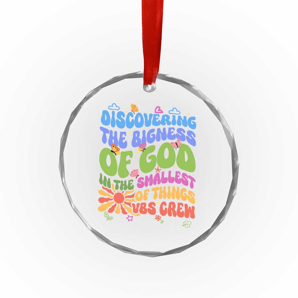 VBS 2025 Crystal Glass Ornament Discovering The Bigness Of God In The Smallest Of Things Retro Groovy TS02 Print Your Wear