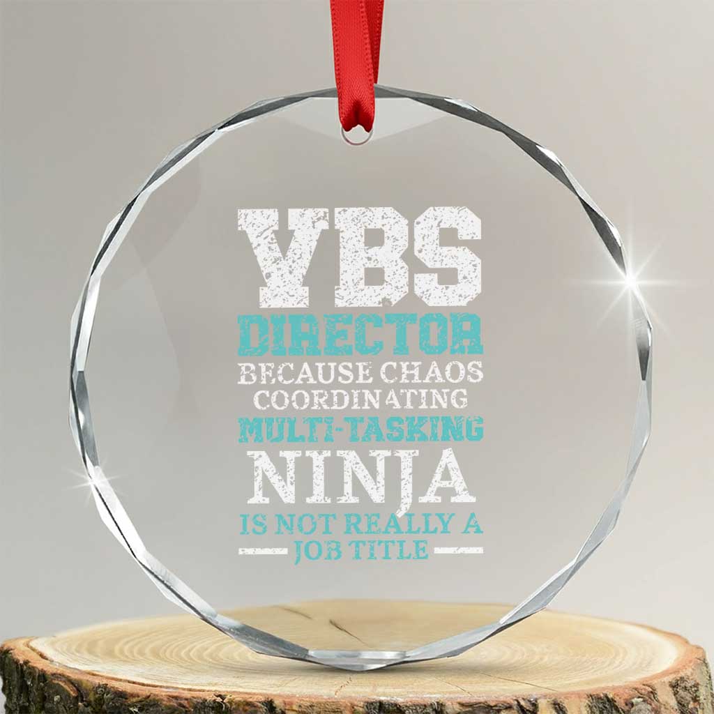 VBS Director Crystal Glass Ornament Vacation Bible School Christian Teacher TS02 Transparent Glass 3'' Circle Print Your Wear