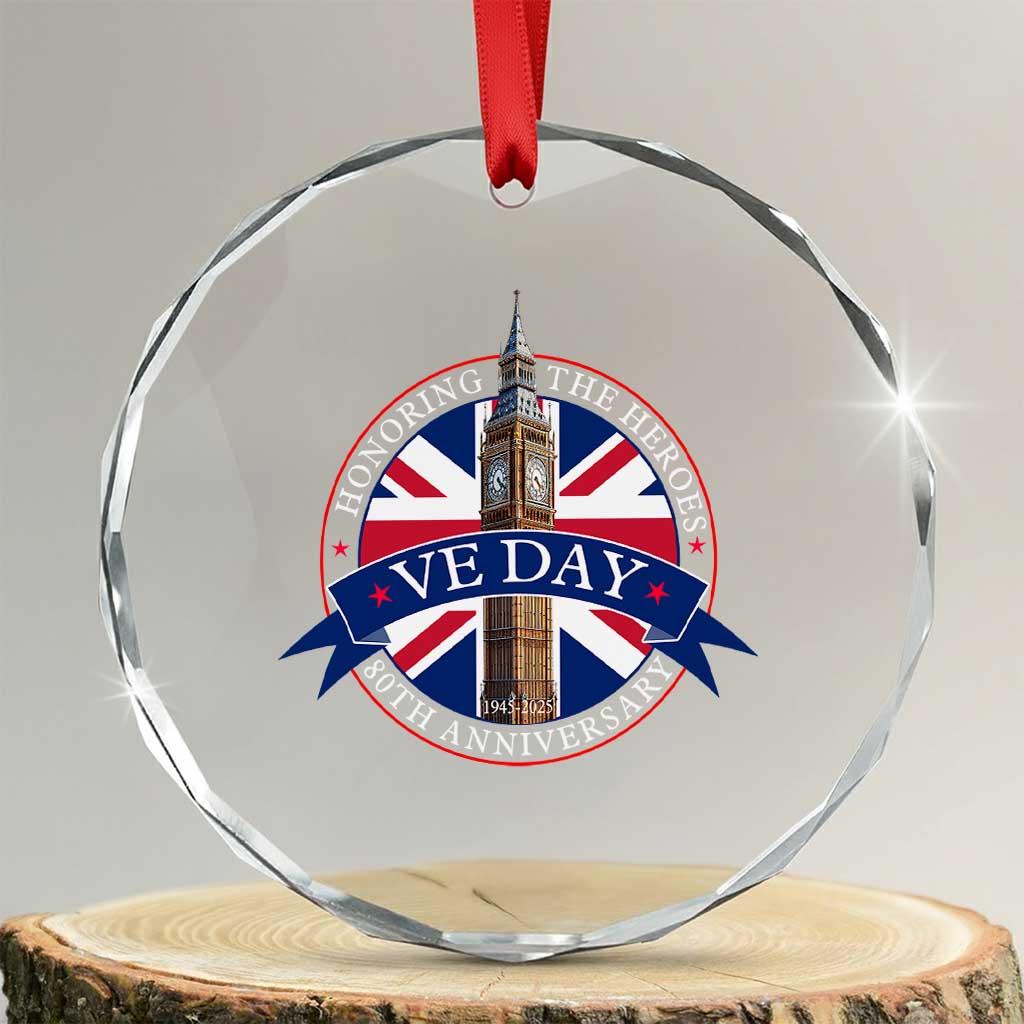 VE Day 80th Anniversary Crystal Glass Ornament WWII Remembrance 2025 Celebrations London TS02 Transparent Glass 3'' Circle Print Your Wear
