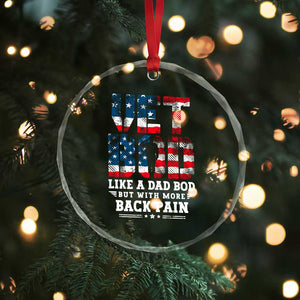 Vet Bod Crystal Glass Ornament Funny Military Veteran Dad Bod American Flag TS10 Print Your Wear