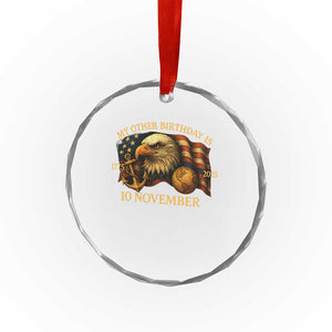 Veteran 250th Anniversary Crystal Glass Ornament My Other Birthday Is 10 November 1775 TS10 Print Your Wear