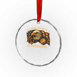 Veteran 250th Anniversary Crystal Glass Ornament My Other Birthday Is 10 November 1775 TS10 Print Your Wear