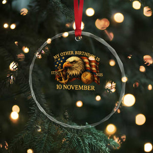 Veteran 250th Anniversary Crystal Glass Ornament My Other Birthday Is 10 November 1775 TS10 Print Your Wear