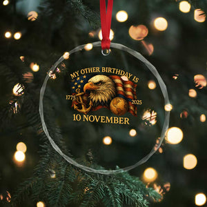 Veteran 250th Anniversary Crystal Glass Ornament My Other Birthday Is 10 November 1775 TS10 Print Your Wear