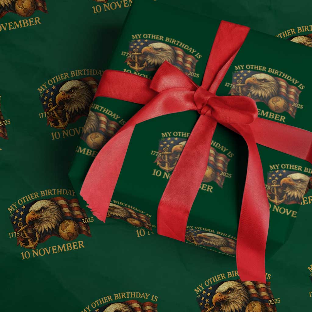 Veteran 250th Anniversary Wrapping Paper Roll My Other Birthday Is 10 November 1775 TS10 Green Print Your Wear
