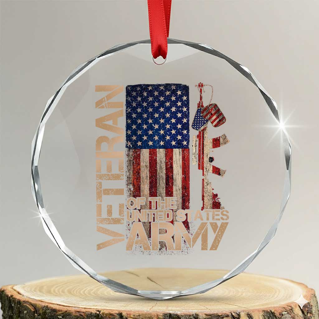 Veteran Of The United States Crystal Glass Ornament Army US Flag Veteran Patriotic TS10 Transparent Glass 3'' Circle Print Your Wear