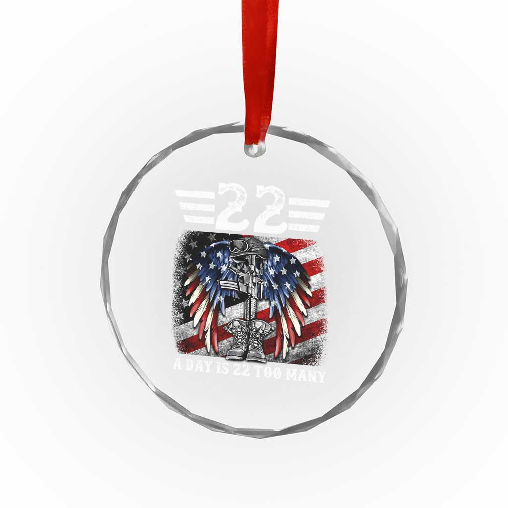 Veteran Suicide Awareness Crystal Glass Ornament 22 A Day Is 22 Too Many Vintage American Flag TS11 Print Your Wear