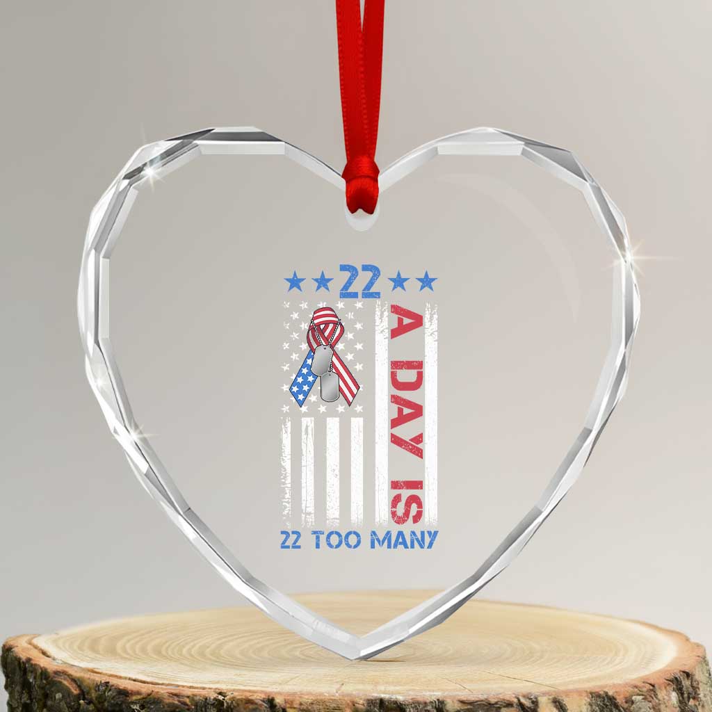 Veteran Suicide Awareness Heart Crystal Glass Ornament 22 A Day Is 22 Too Many American Flag TS11 Transparent Glass 3'' Heart Print Your Wear